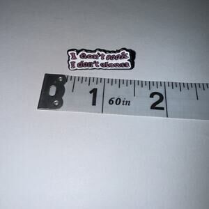 I Don’t Cook I Don’t Clean Straight Pin Brooch